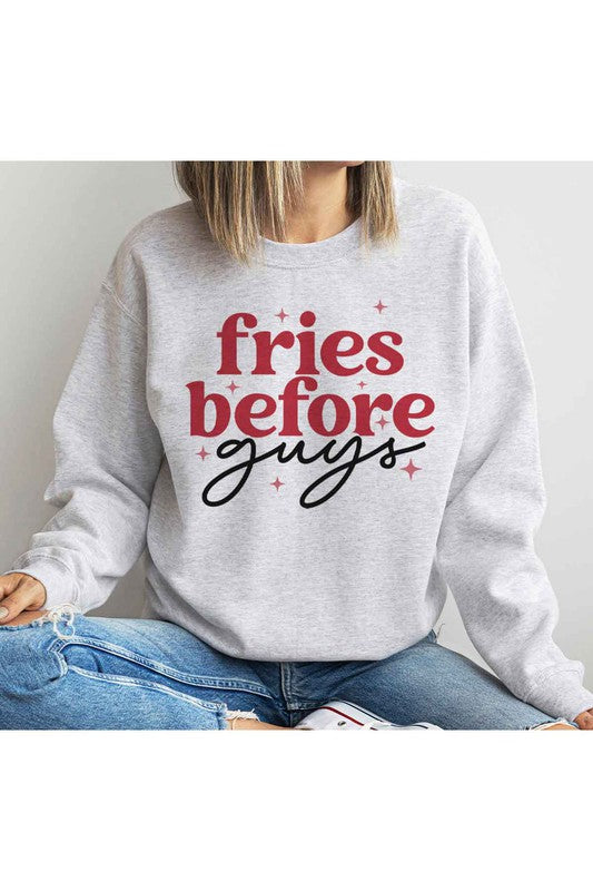 Fries Before Guys Sweatshirt Plus Size