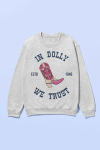 In Dolly WE Trust Sweatshirt Plus