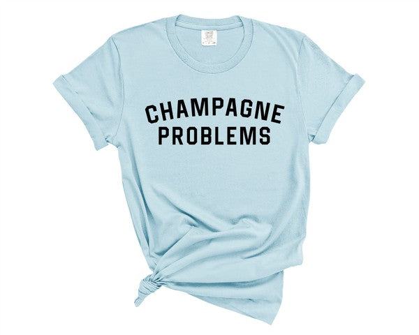 Champagne Problems Graphic Crew Neck Tee
