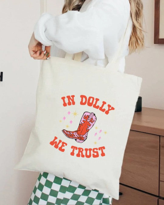 In Dolly We Trust Tote