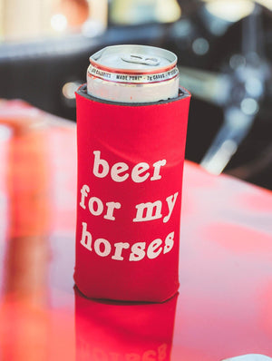 Beer For My Horses Koozie